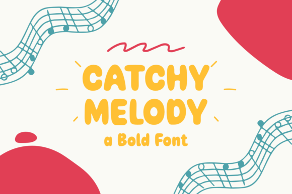Catchy Melody: A Friendly Display Font for Creative Projects