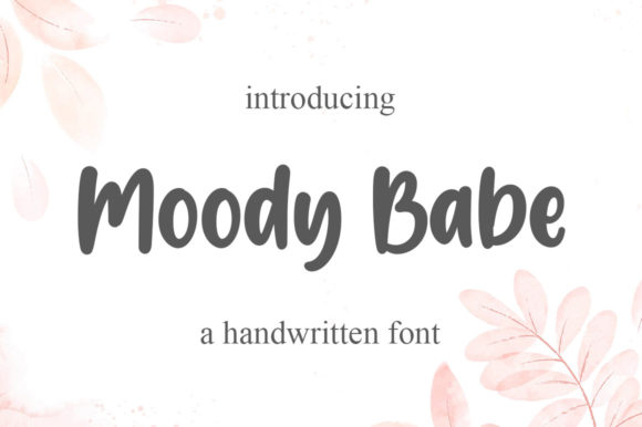 Moody Babe: A Display Font That Adds Personality to Digital Designs