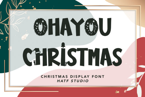 Ohayou Christmas: A Festive Font for Editorial Design