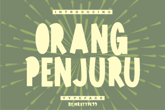Orang Penjuru: A Display Font That Elevates Digital Design