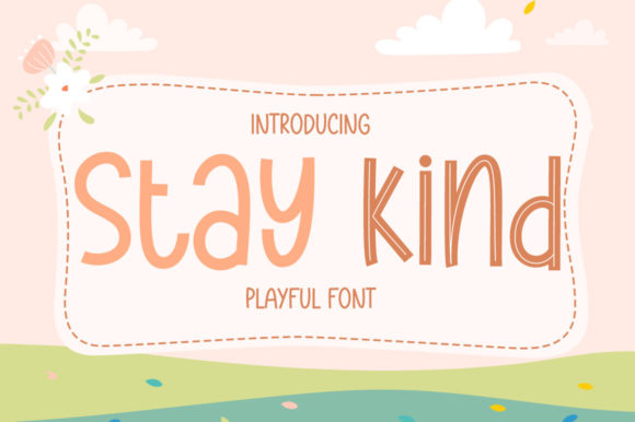 Stay Kind: A Display Font for Thoughtful Design