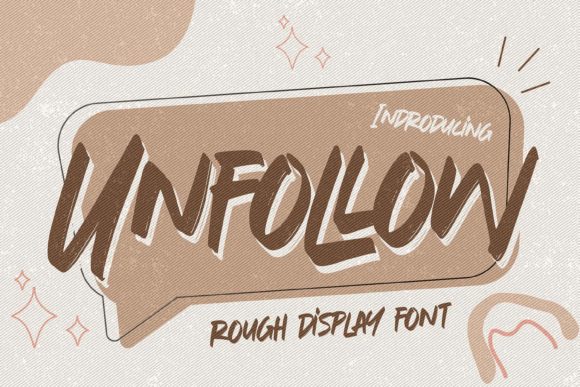 Unfollow Font for Eye-Catching Digital Designs